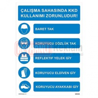 Çalışma Sağasında KDD Kullanılması Zorunludur Uyarı