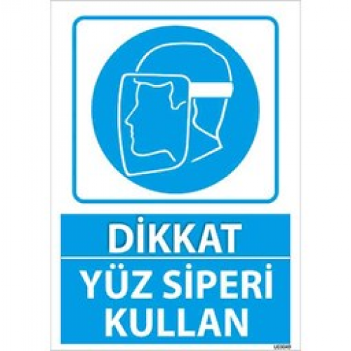 yuz-siperi-kullan-uyari-levhasi-500x500 Yüz Siperi Kullan Uyarı Levhası - Görsel 1